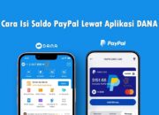 Cara Isi Saldo PayPal dengan Mudah dan Cepat 2026