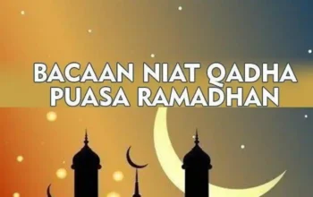 Niat Mengganti Puasa Ramadhan: Cara Melakukan dan Syarat yang Harus Diketahui