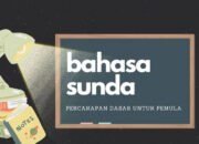 Belajar Bahasa Sunda: Panduan Lengkap untuk Pemula